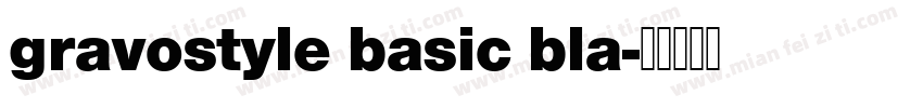 gravostyle basic bla字体转换